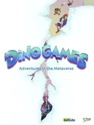 DinoGames. Adventures in the Metaverse movie poster