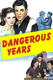 Dangerous Years movie poster