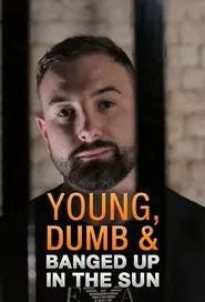 Young Dumb and Banged Up in the Sun tv show poster