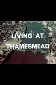 Living at Thamesmead movie poster