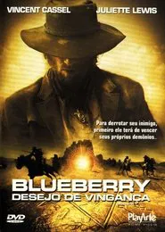 Poster do filme Blueberry: Desejo de Vingança