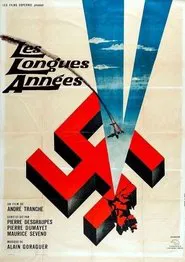 Les longues années movie poster