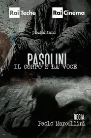 Poster do filme Pasolini - Il corpo e la voce