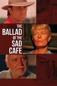 The Ballad of the Sad Cafe movie poster