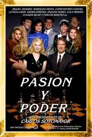 Pasión y poder tv show poster
