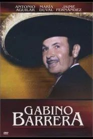 Gabino Barrera movie poster