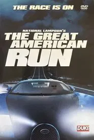 National Lampoon’s The Great American Run movie poster
