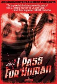 I Pass for Human movie poster