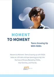 Moment to Moment: Teens Growing Up with FASDs movie poster