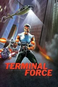 Terminal Force movie poster
