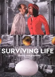 Surviving Life (Theory and Practice) movie poster