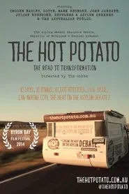 Poster do filme The Hot Potato: The Road to Transformation
