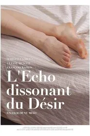 The Dissonant Echoes of Desire movie poster