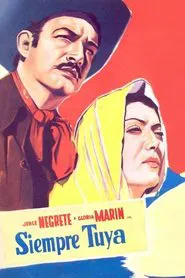 Siempre tuya movie poster