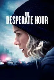 The Desperate Hour movie poster