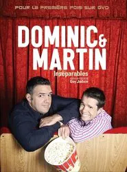 Poster do filme Dominic et Martin : Inséparables