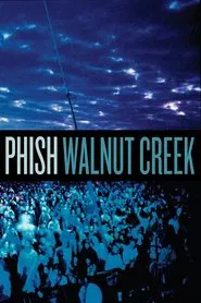 Phish: Walnut Creek movie poster