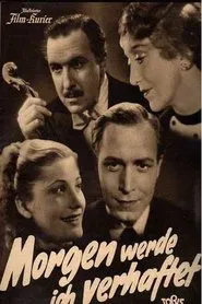 Poster do filme Morgen werde ich verhaftet