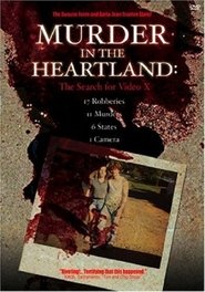 Poster do filme Murder in the Heartland: The Search For Video X
