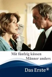 At Fifty, Men Kiss Differently movie poster
