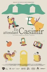 En attendant Casimir movie poster