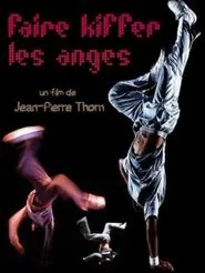 Poster do filme Faire kiffer les anges