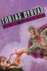 Poster do filme Tobias Dybvad: Sjov mand - Klam personlighed