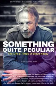 Something Quite Peculiar: The Life and Times of Steve Kilbey movie poster