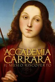 L'Accademia Carrara - Il museo riscoperto movie poster