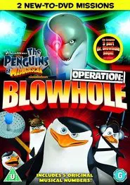 The Penguins of Madagascar: Operation Blowhole movie poster