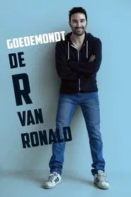 Ronald Goedemondt: De R van Ronald movie poster