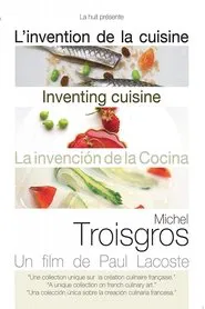 Michel Troisgros: Inventing Cuisine movie poster