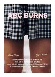 The Summer of ABC Burns movie poster