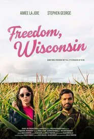 Freedom, Wisconsin movie poster