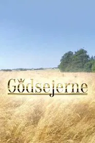 Godsejerne tv show poster