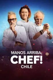 Manos arriba, chef! Chile tv show poster