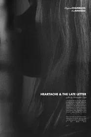 Heartache and the Late Letter movie poster
