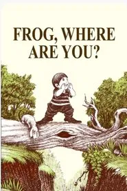 Frog Where Are You? movie poster