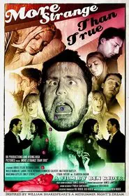 More Strange Than True movie poster