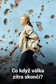 What If The War Ends Tomorrow? movie poster
