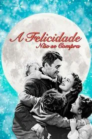 Poster do filme A Felicidade Não Se Compra