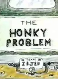 The Honky Problem movie poster