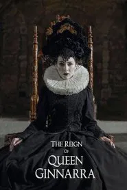 The Reign of Queen Ginnarra movie poster