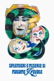 Splendori e miserie di Madame Royale movie poster