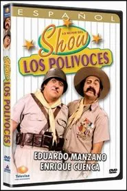 Los Polivoces tv show poster