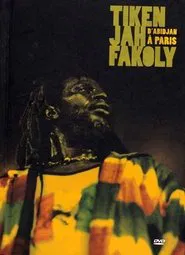 Tiken Jah Fakoly - D'Abidjan A Paris movie poster