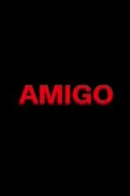 Amigo movie poster
