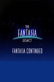 Poster do filme The Fantasia Legacy: Fantasia Continued