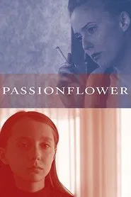 Passionflower movie poster