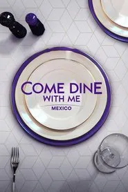 Come Dine with Me Mexico tv show poster